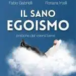 il sano egoismo
