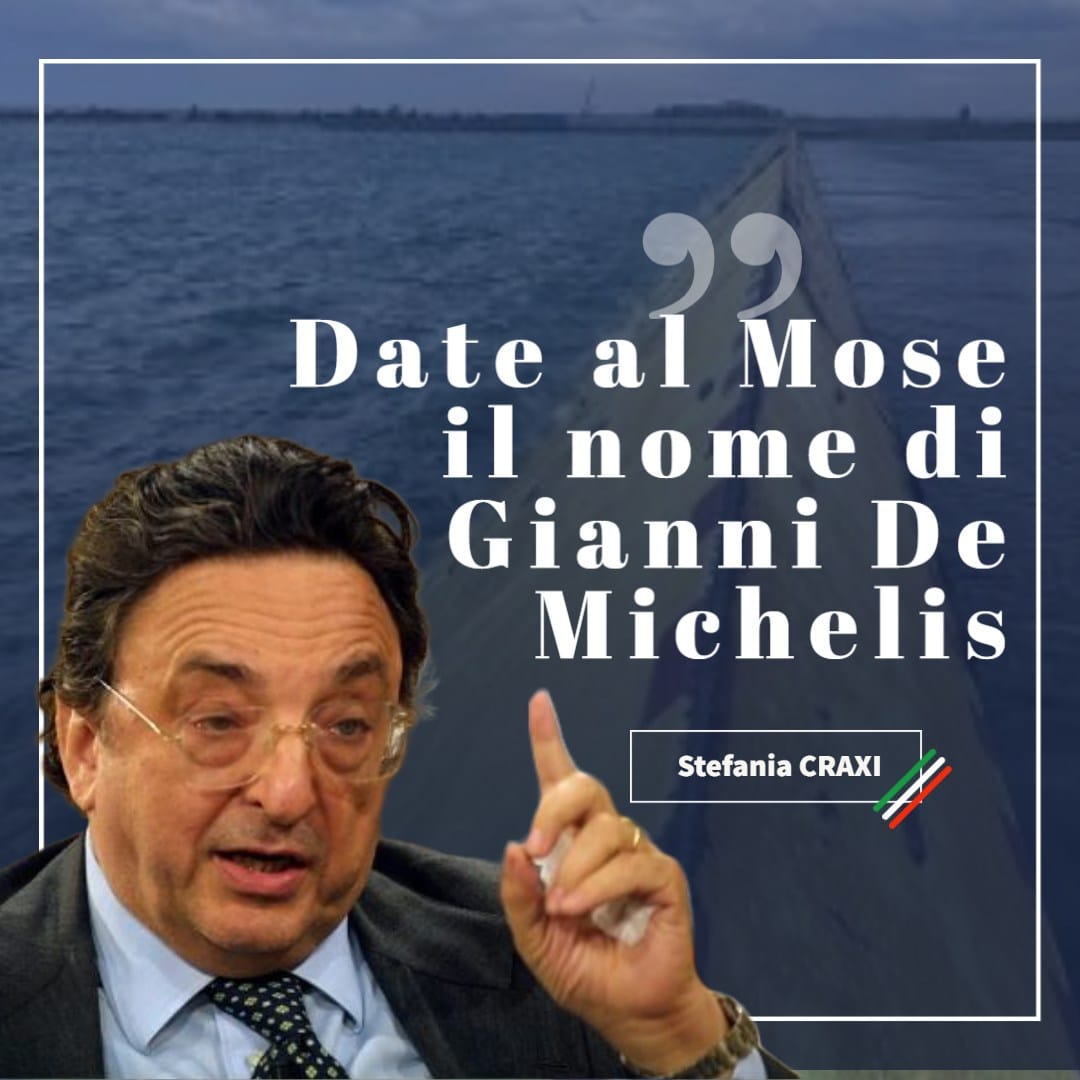 ‘Intitolate Il Mose A Gianni De Michelis’ (alias Johnny): La Giusta E ...