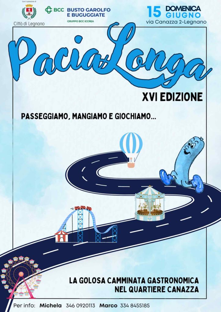PaciaLonga 2025: un viaggio tra i sapori e la storia della Canazza a Legnano il 15 giugno