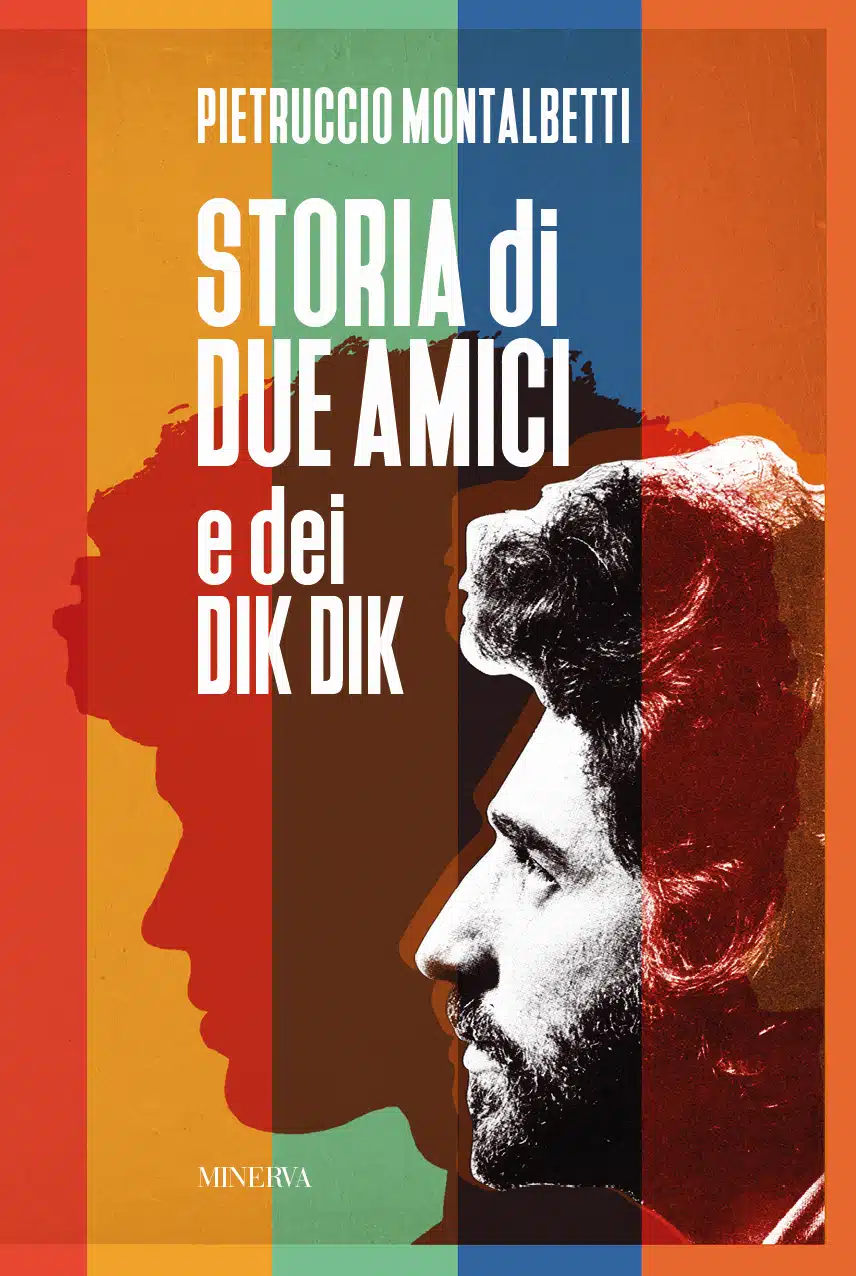 Storia di due amici e dei Dik Dik_cover- Pietruccio Montalbetti