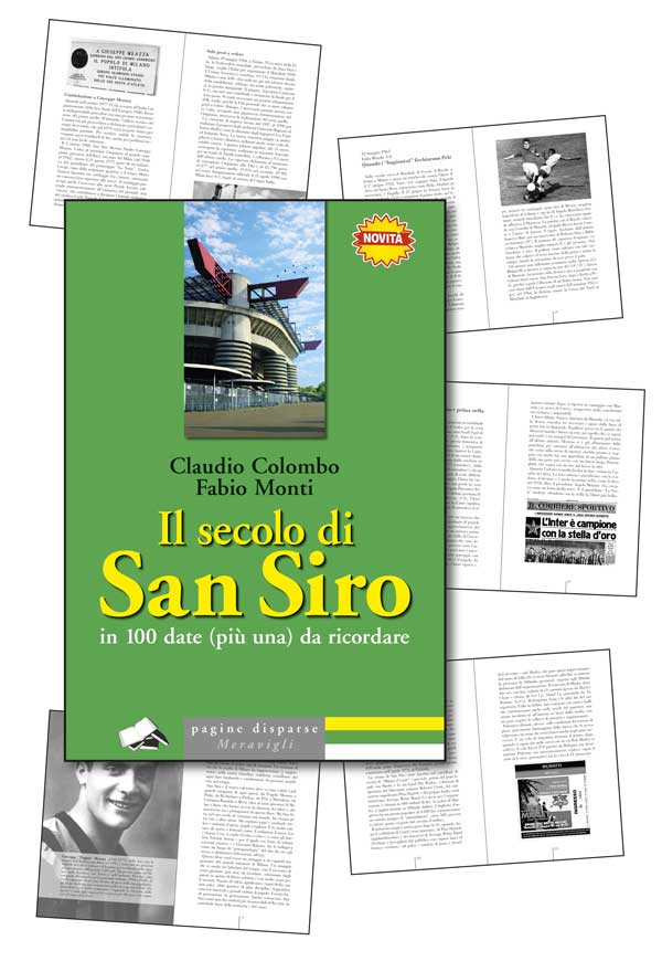 Un secolo di storia,  un “compleanno” da ricordare. San Siro compie un secolo e un libro lo celebra